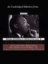 I've Been to the Mountaintop: An Unabridged Selection from a Call to Conscience - The Landmark Speeches of Dr. Martin Luther King, Jr.